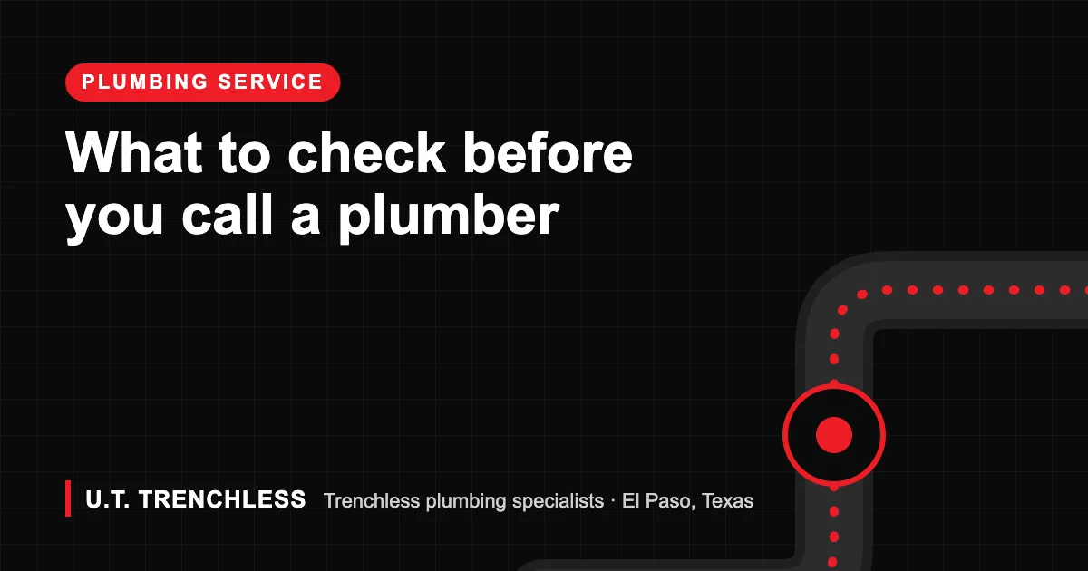 Plumber el paso guide from U.T. Trenchless, trenchless plumbers in El Paso, Texas