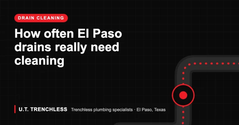 Drain cleaning guide from U.T. Trenchless, trenchless plumbers in El Paso, Texas