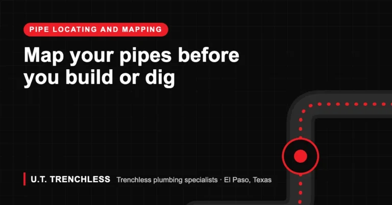 Pipe mapping guide from U.T. Trenchless, trenchless plumbers in El Paso, Texas