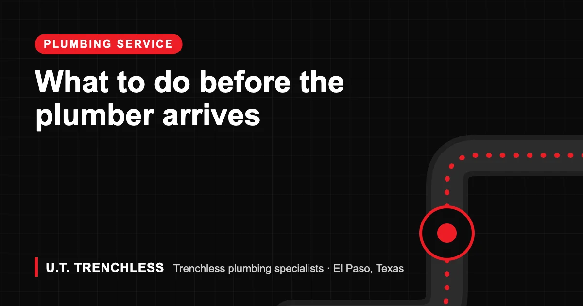 Plumbing emergency guide from U.T. Trenchless, trenchless plumbers in El Paso, Texas